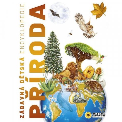 neuveden: Zábavná dětská encyklopedie Příroda