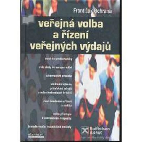 Ochrana František: Veřejná volba a řízení veřejných výdajů