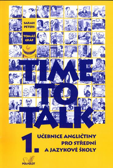 Peters Sarah: Time to talk 1 - kniha pro studenty Peters Sarah: Time to talk 1 - kniha pro studenty
