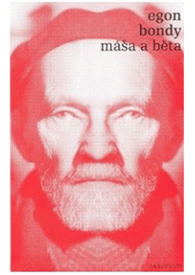 Bondy Egon: Máša a Běta
