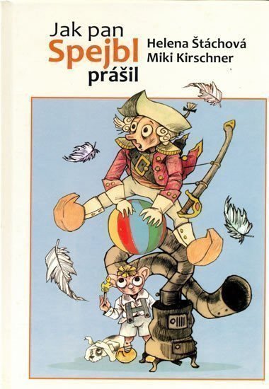 Štáchová Helena: Jak pan Spejbl prášil