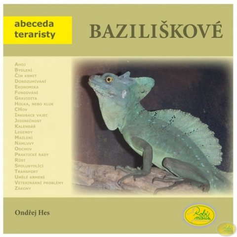 Hes Ondřej: Baziliškové - Abeceda teraristy Hes Ondřej: Baziliškové - Abeceda teraristy