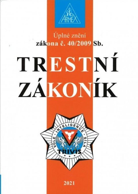 neuveden: Trestní zákoník č. 40/2009 Sb