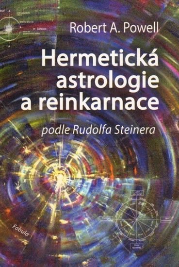 Powell Eric: Hermetická astrologie a reinkarnace