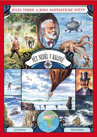 Verne Jules, Blažek Josef,: Pět neděl v baloně Verne Jules, Blažek Josef,: Pět neděl v baloně