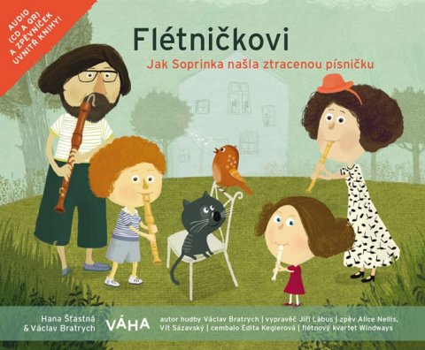 Šťastná Hana: Flétničkovi - Jak Soprinka našla ztracenou písničku? + CD Šťastná Hana: Flétničkovi - Jak Soprinka našla ztracenou písničku? + CD