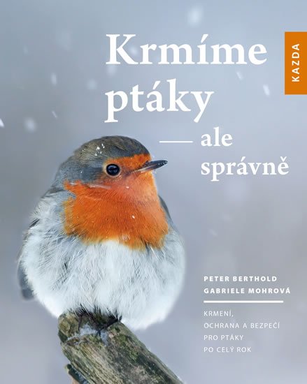 Berthold Peter: Krmíme ptáky - ale správně