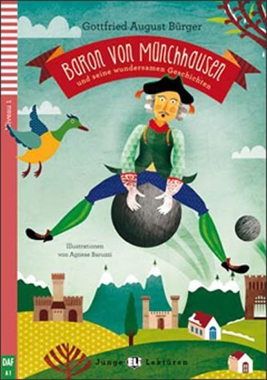 Bürger Gottfried August: Junge Eli Lektüren 1/A1: Baron von Münchhausen und seine wundersamen Geschi