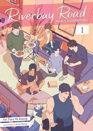 Fei Tian Ye Xiang: Riverbay Road Men´s Dormitory (Novel) Vol. 1
