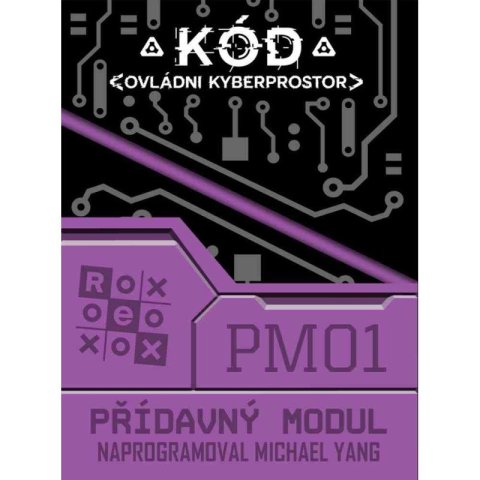 Yang Michael: Kód: Ovládni kyberprostor - Přídavný modul 01 Yang Michael: Kód: Ovládni kyberprostor - Přídavný modul 01