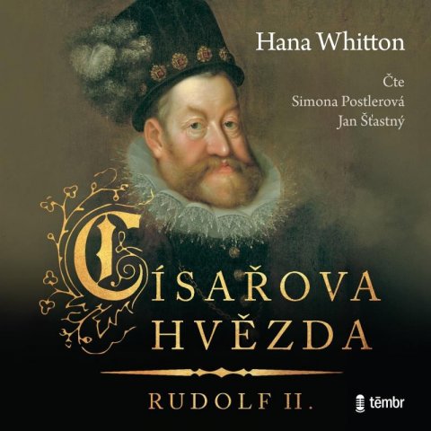 Whitton Hana: Císařova hvězda - Rudolf II. - audioknihovna