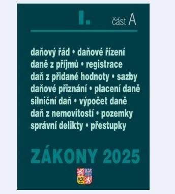 neuveden: Zákony I/A 2025 Daňové zákony - ZDP, DPH, daňový řád, silniční daň, daň z n neuveden: Zákony I/A 2025 Daňové zákony - ZDP, DPH, daňový řád, silniční daň, daň z n