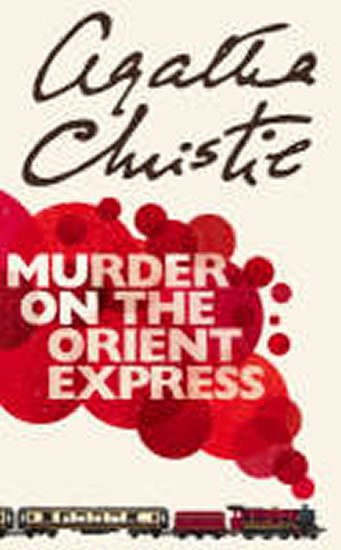 Christie Agatha: Murder on the Orient Expres