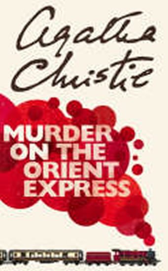 Christie Agatha: Murder on the Orient Expres Christie Agatha: Murder on the Orient Expres