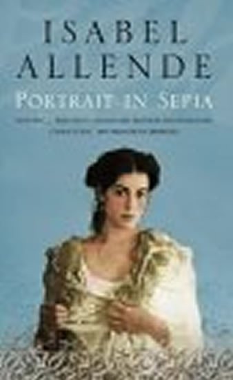 Allende Isabel: Portrait in Sepia