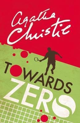 Christie Agatha: Towards Zero