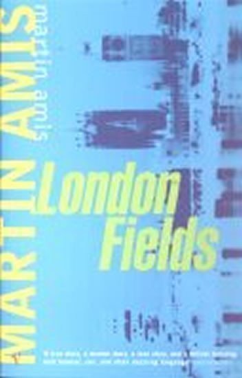 Amis Martin: London Fields