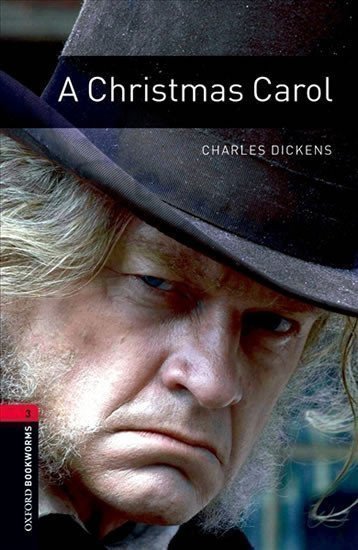 Dickens Charles: Oxford Bookworms Library 3 A Christmas Carol with Audio Mp3 Pack (New Editi