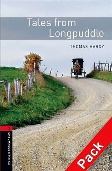 Hardy Thomas: Oxford Bookworms Library 2 Tales From Longpuddle with Audio Mp3 Pack (New E