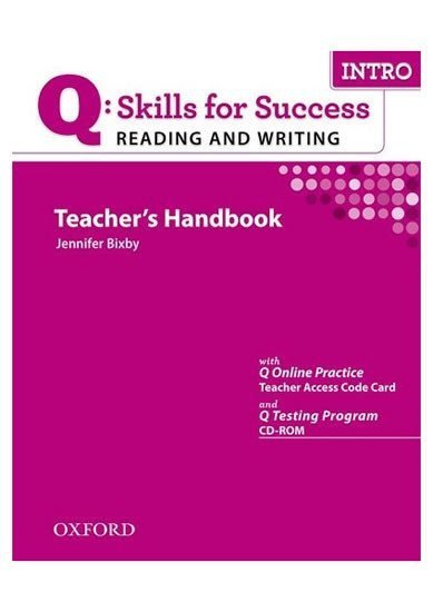 Bixby Jennifer: Q Skills for Success Intro Reading & Writing Teacher´s Handbook with Q Test