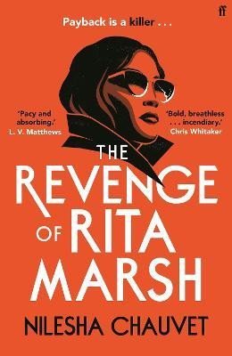 Chauvet Nilesha: The Revenge of Rita Marsh: ´I devoured it.´ Chris Whitaker