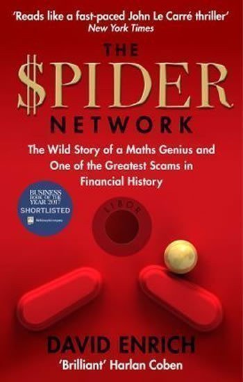 Enrich David: The Spider Network : The Wild Story of a Maths Genius and One of the Greate