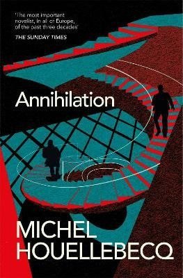 Houellebecq Michel: Annihilation Houellebecq Michel: Annihilation