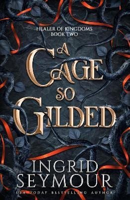 Seymour Ingrid: A Cage So Gilded