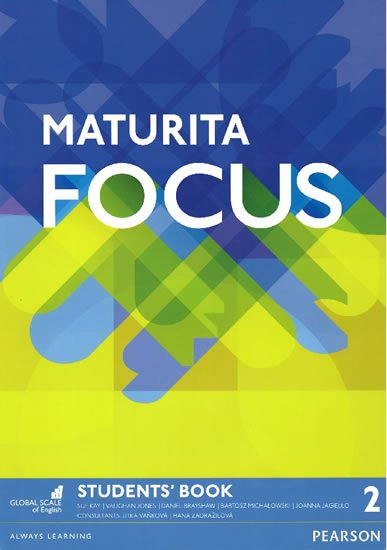 Kay Sue: Maturita Focus Czech 2 Students´ Book
