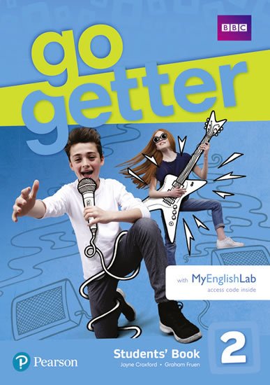 Croxford Jayne, Fruen Graham: GoGetter 2 Students´ Book w/ MyEnglishLab Croxford Jayne, Fruen Graham: GoGetter 2 Students´ Book w/ MyEnglishLab