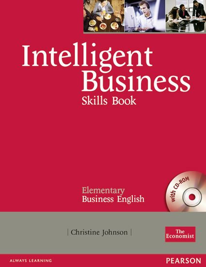 Johnson Christine: Intelligent Business Elementary Skills Book w/ CD-ROM Pack Johnson Christine: Intelligent Business Elementary Skills Book w/ CD-ROM Pack