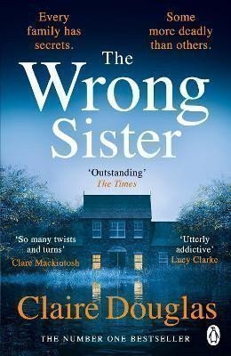 Douglas Claire: The Wrong Sister