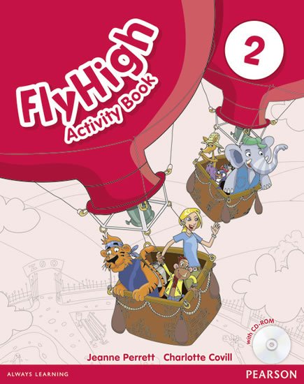 Perrett Jeanne: Fly High 2 Activity Book w/ CD-ROM Pack Perrett Jeanne: Fly High 2 Activity Book w/ CD-ROM Pack