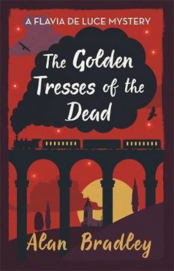 Bradley Alan: The Golden Tresses of the Dead