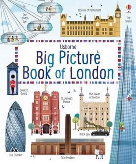 Jones Rob Lloyd: Big Picture Book Of London