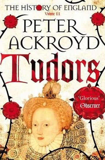 Ackroyd Peter: Tudors