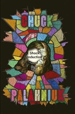 Palahniuk Chuck: Shock Induction