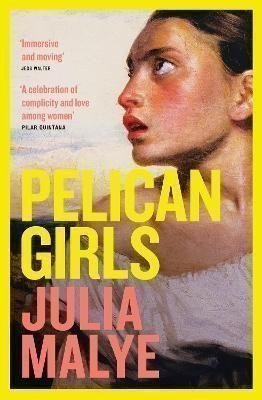 Malye Julia: Pelican Girls
