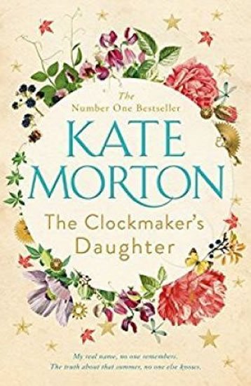 Mortonová Kate: The Clockmaker´s Daughter Mortonová Kate: The Clockmaker´s Daughter