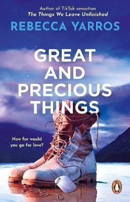 Yarros Rebecca: Great and Precious Things