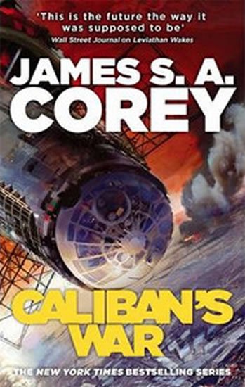 Corey James S. A.: Caliban´s War Corey James S. A.: Caliban´s War