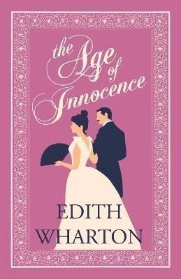 Whartonová Edith: The Age of Innocence: Annotated Edition (Alma Classics Evergreens)
