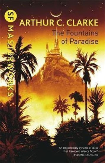 Clarke Arthur C.: The Fountains Of Paradise