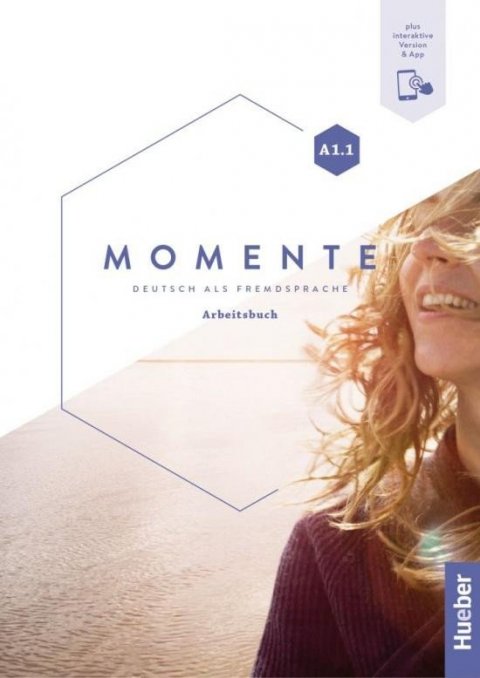 kolektiv autorů: Momente A1/1 Arbeitsbuch plus interaktive Version kolektiv autorů: Momente A1/1 Arbeitsbuch plus interaktive Version