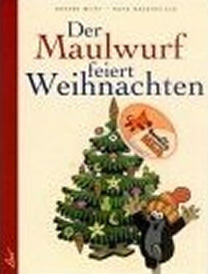 Miler Zdeněk: Der Maulwurf feiert Weihnachten