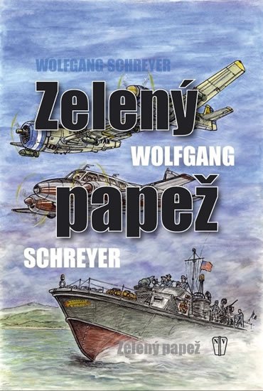 Schreyer Wolfgang: Zelený papež Schreyer Wolfgang: Zelený papež