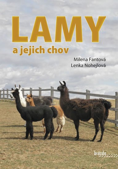 Fantová Milena: Lamy a jejich chov