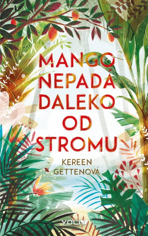 Gettenová Kereen: Mango nepadá daleko od stromu Gettenová Kereen: Mango nepadá daleko od stromu