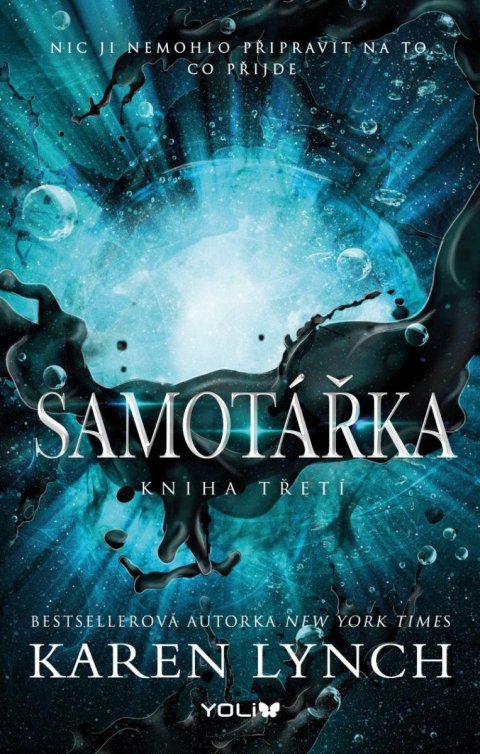 Lynch Karen: Samotářka - Kniha třetí Lynch Karen: Samotářka - Kniha třetí
