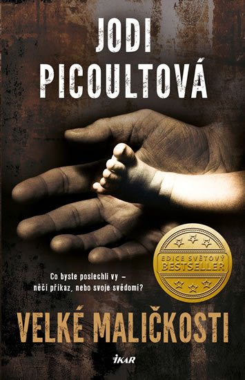 Picoultová Jodi: Velké maličkosti Picoultová Jodi: Velké maličkosti